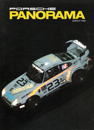 PORSCHE PANORAMA 1999 MAR - WINS AT DAYTONA, 928 PERFORMANCE GEAR INSTALLED